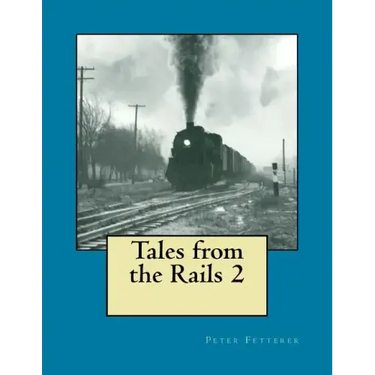 Tales from the Rails 2