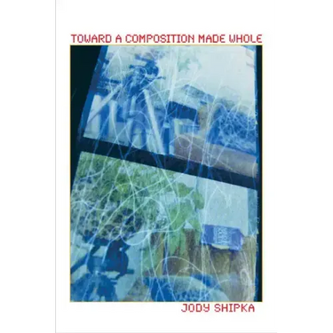 Toward a Composition Made Whole