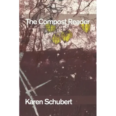 The Compost Reader