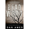 Dead Wood: A John Rockne Mystery