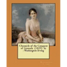 Chronicle of the Conquest of Granada (1829) by: Washington Irving