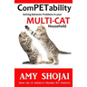 ComPETability: Solving Behavior Problems in Your Multi-Cat Household