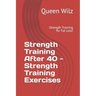 Strength Training After 40 - Strength Training Exercises: Strength Training for Fat Loss!