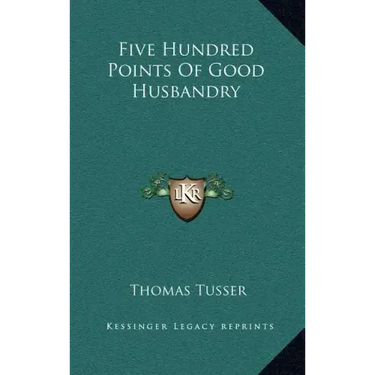Five Hundred Points of Good Husbandry