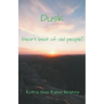 Dusk