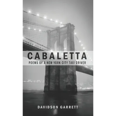Cabaletta: Poems Of A New York City Taxi Driver
