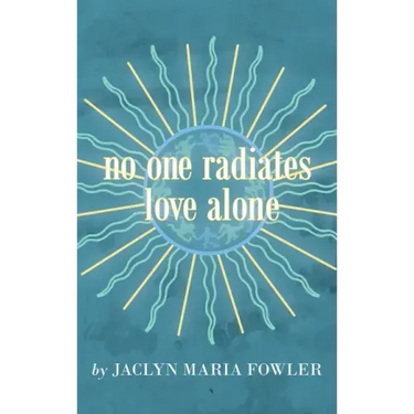 No One Radiates Love Alone