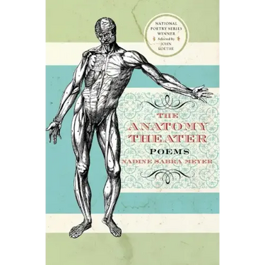 The Anatomy Theater: Poems