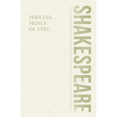 Pericles, Prince of Tyre