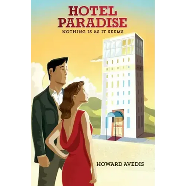 Hotel Paradise: Nothing Is As It Seems