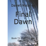 Final Dawn: Book 15: This Changes Everything