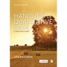 Handling Qualitative Data: A Practical Guide