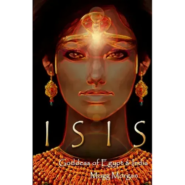 Isis: Goddess of Egypt & India