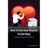 How to get over anyone in few days (Paperback): Breakups will never hurt like before