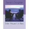 Elder Abuse It Is Real