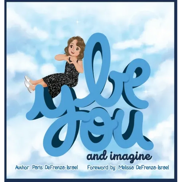 Be You and Imagine