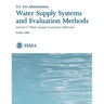 Water Supply Systems and Evaluation Methods: Volume II: Water Supply Evaluation Methods