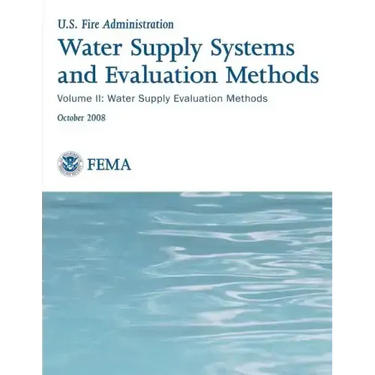 Water Supply Systems and Evaluation Methods: Volume II: Water Supply Evaluation Methods