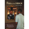 The Man in the Mirror: Lost Soldier