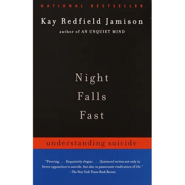 Night Falls Fast: Understanding Suicide
