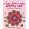 My Magical Mandalas Coloring Book: Mandala Coloring Kids