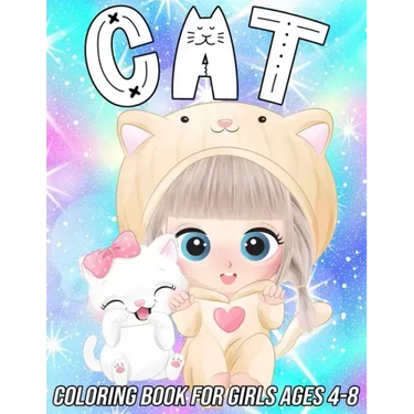 Cat Coloring Book for Girls Ages 4-8: Fun, Cute and Unique Coloring Pages for Kids with Beautiful Kitten Designs