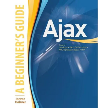 Ajax: A Beginner's Guide