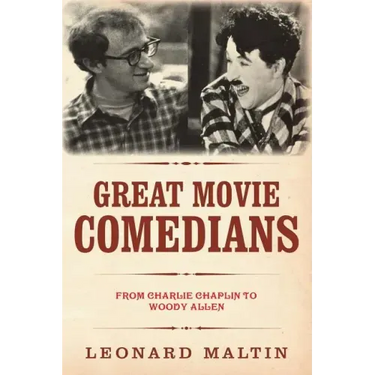 The Great Movie Comedians: From Charlie Chaplin to Woody Allen (Revised and Updated)