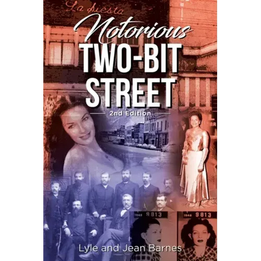Notorious Two-Bit Street: 2nd Edition