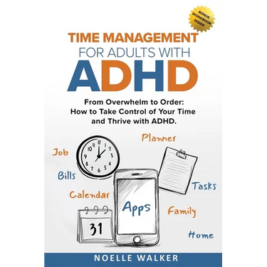 Time Management for Adults With ADHD