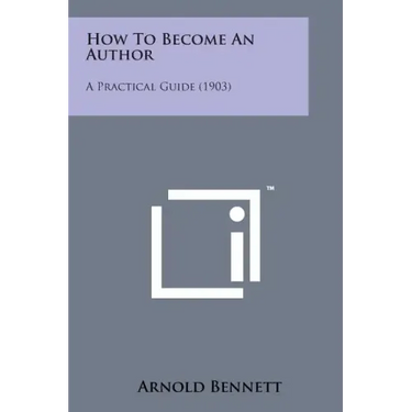 How to Become an Author: A Practical Guide (1903)