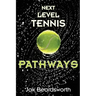 Next Level Tennis: Pathways