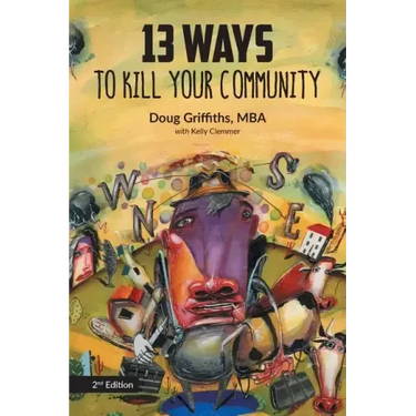 13 Ways to Kill Your Community 2nd Edition