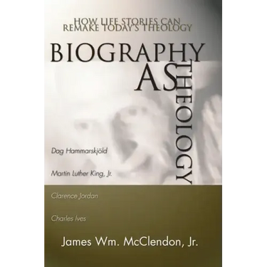 Biography as Theology