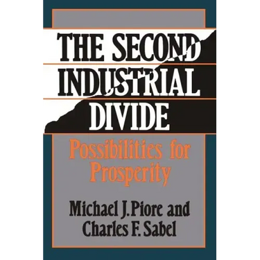 The Second Industrial Divide: Possibilities for Prosperity