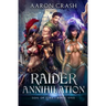 Raider Annihilation