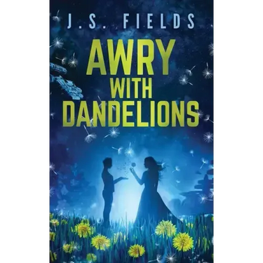 Awry With Dandelions