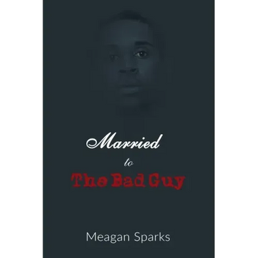 Married to the Bad Guy
