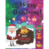Merry christmas: Merry christmas merry christmas coloring book for kids boys and girls