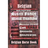 Belgian Horse, Horse Training Book By Rusty Fence Horse Training, Horse Care, Horse Grooming, Horse Groundwork, Belgian Horse Book