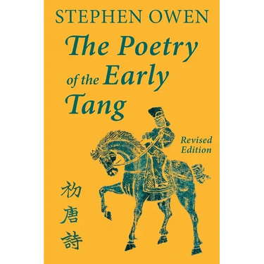 The Poetry of the Early Tang