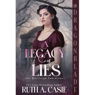 A Legacy of Lies: A Regency Historical Romance