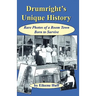 Drumright's Unique History: Rare Photos of a Boom Town Born to Survive