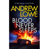 Blood Never Sleeps