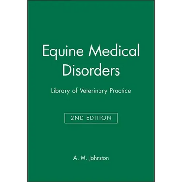 Equine Medical Disorders: Library of Veterinary Practice