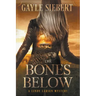 The Bones Below