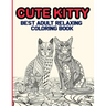 Cute Kitty: Best Adult Relaxing Coloring Book