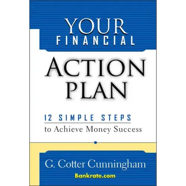 Your Financial Action Plan: 12 Simple Steps to Achieve Money Success