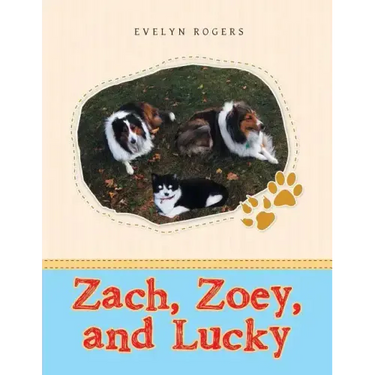 Zach, Zoey, and Lucky