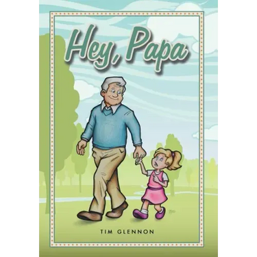 Hey, Papa